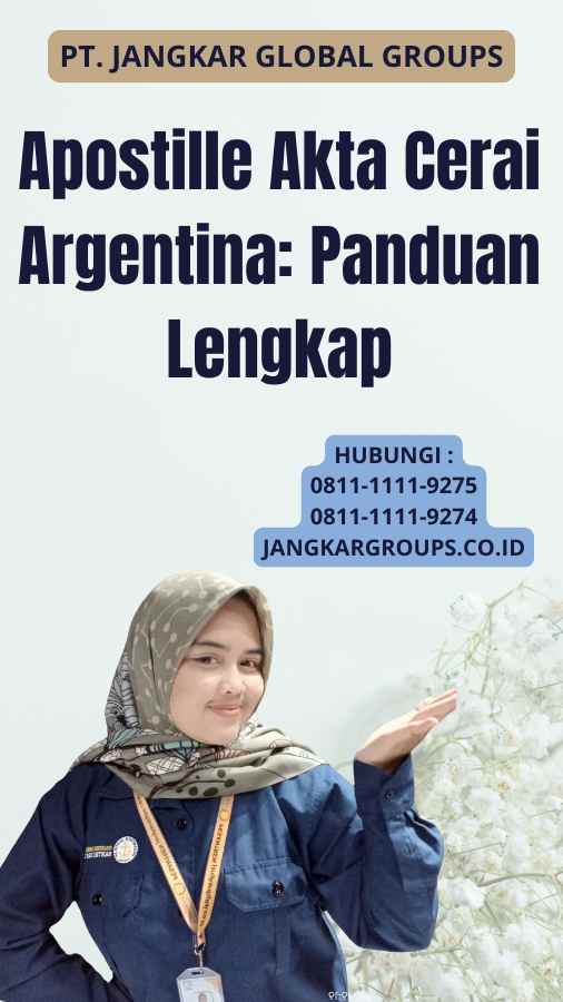 Apostille Akta Cerai Argentina: Panduan Lengkap