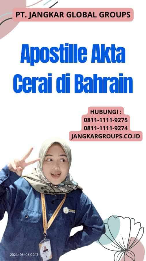 Apostille Akta Cerai di Bahrain