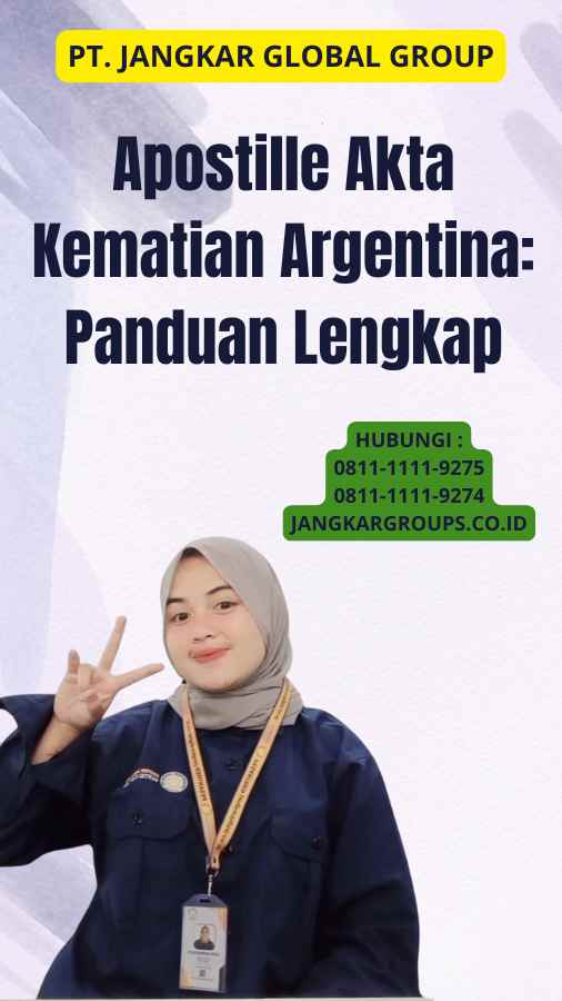 Apostille Akta Kematian Argentina: Panduan Lengkap