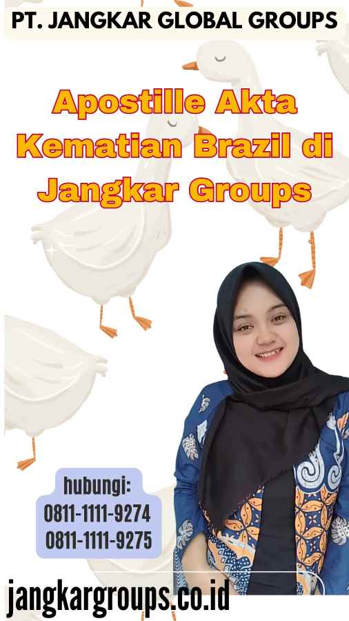 Apostille Akta Kematian Brazil di Jangkar Groups