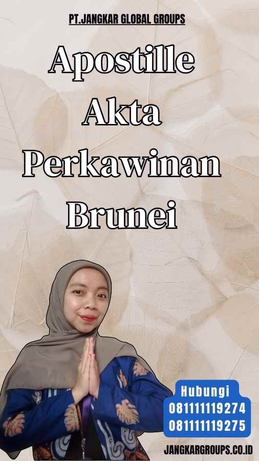 Apostille Akta Perkawinan Brunei