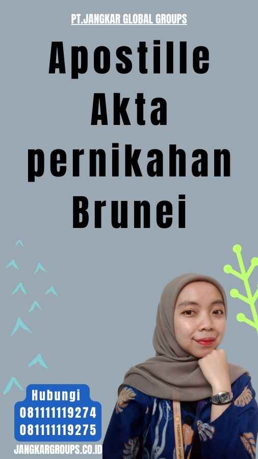 Apostille Akta pernikahan Brunei