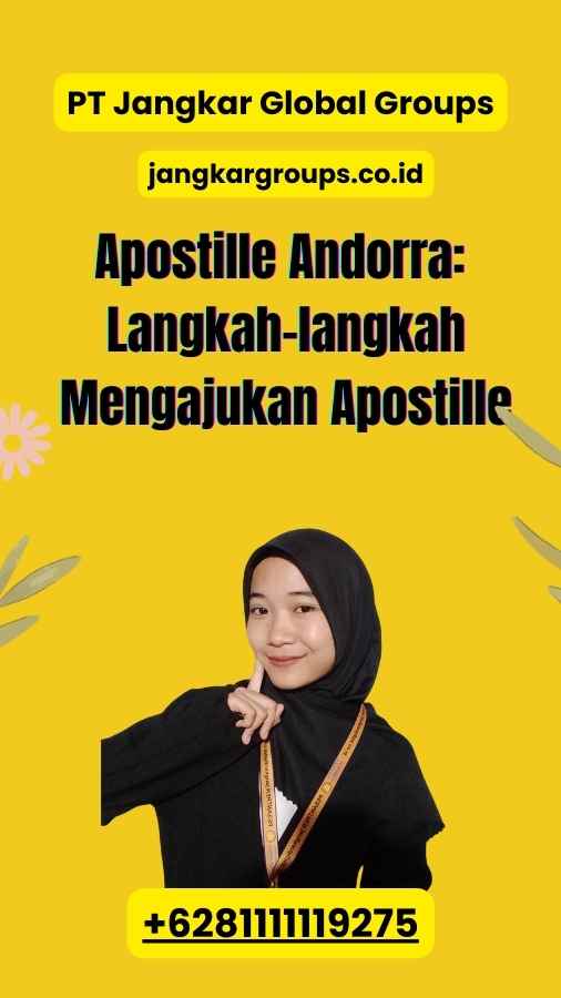 Apostille Andorra: Langkah-langkah Mengajukan Apostille