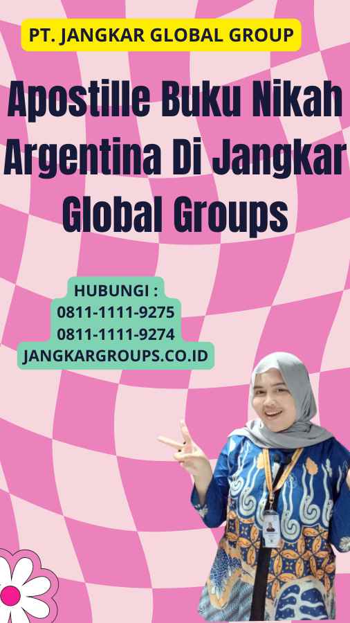 Apostille Buku Nikah Argentina Di Jangkar Global Groups