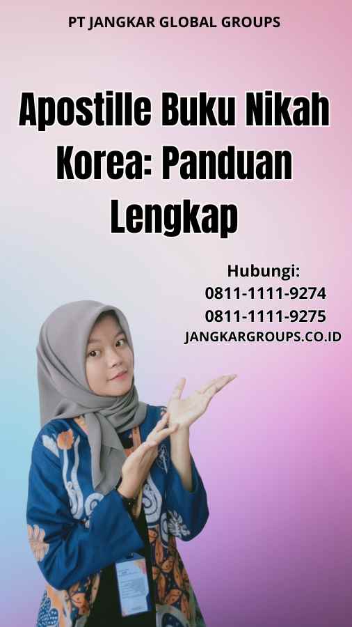 Apostille Buku Nikah Korea Panduan Lengkap