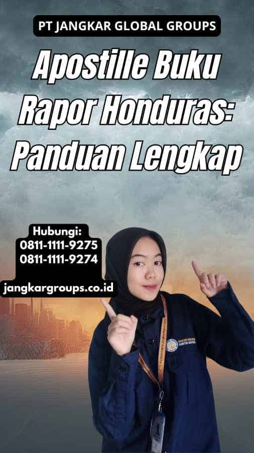 Apostille Buku Rapor Honduras: Panduan Lengkap