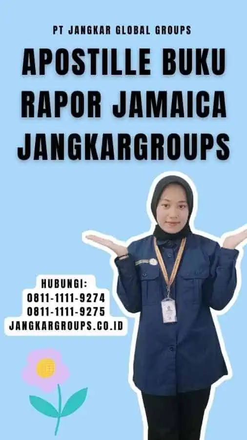 Apostille Buku Rapor Jamaica Jangkargroups