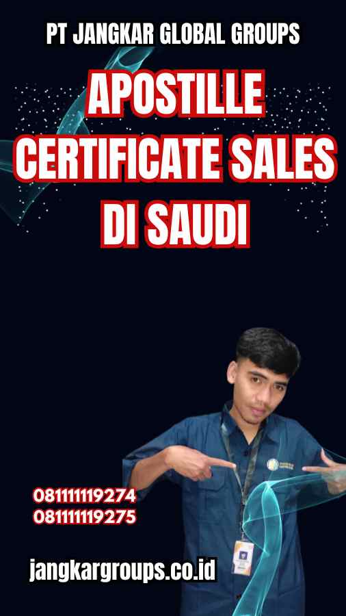 Apostille Certificate Sales di Saudi