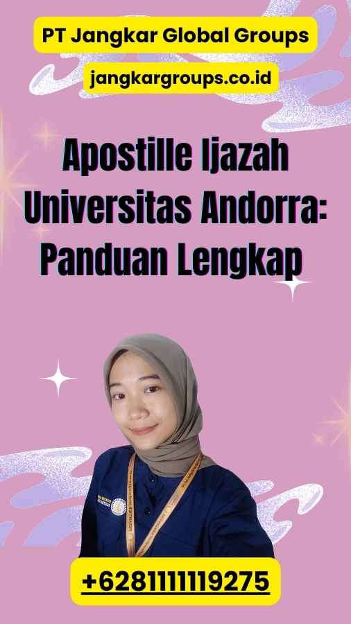 Apostille Ijazah Universitas Andorra: Panduan Lengkap 