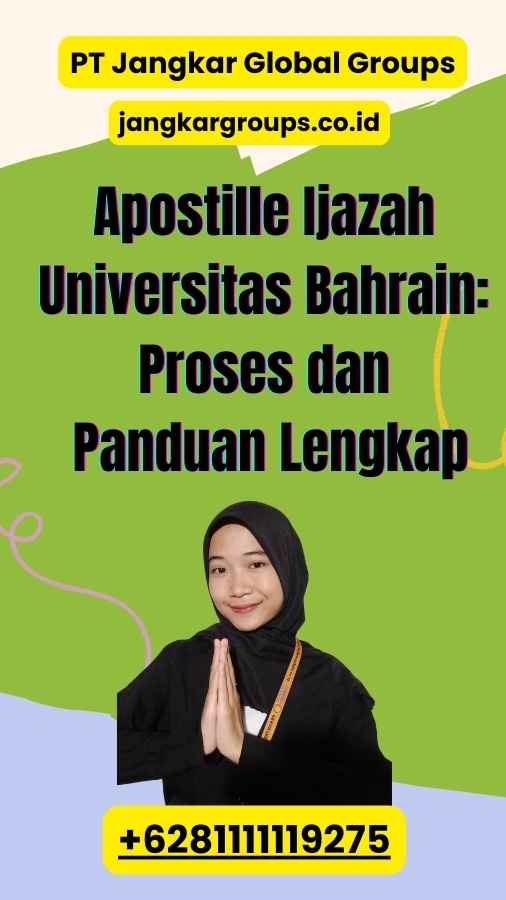 Apostille Ijazah Universitas Bahrain: Proses dan Panduan Lengkap