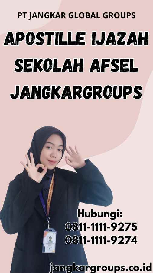 Apostille Ijazah sekolah Afsel Jangkargroups