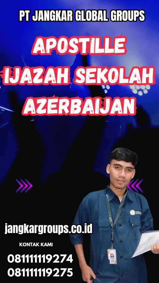 Apostille Ijazah sekolah Azerbaijan