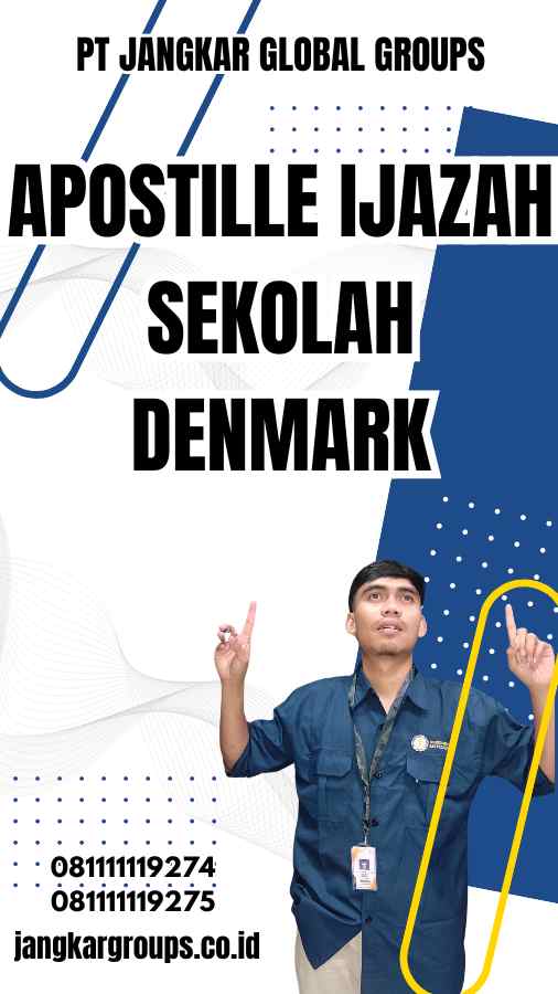 Apostille Ijazah sekolah Denmark