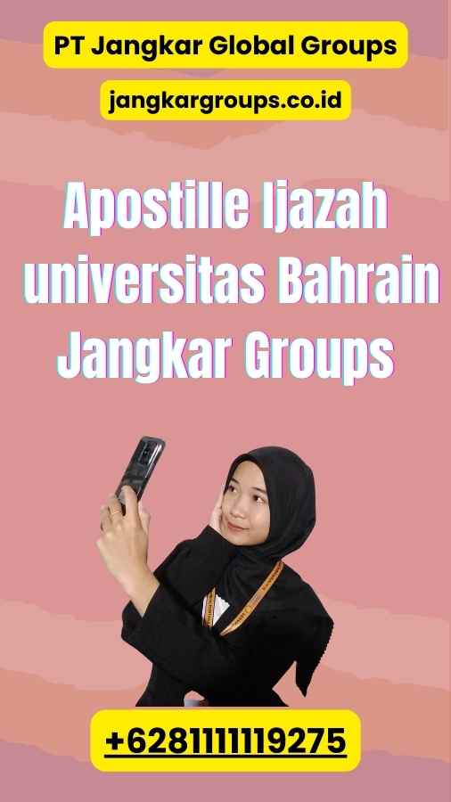 Apostille Ijazah universitas Bahrain Jangkar Groups