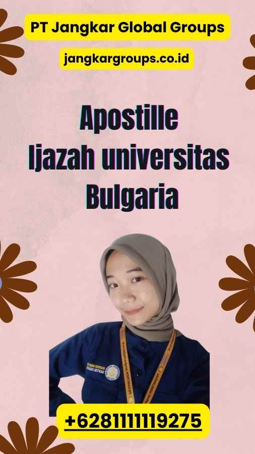 Apostille Ijazah universitas Bulgaria