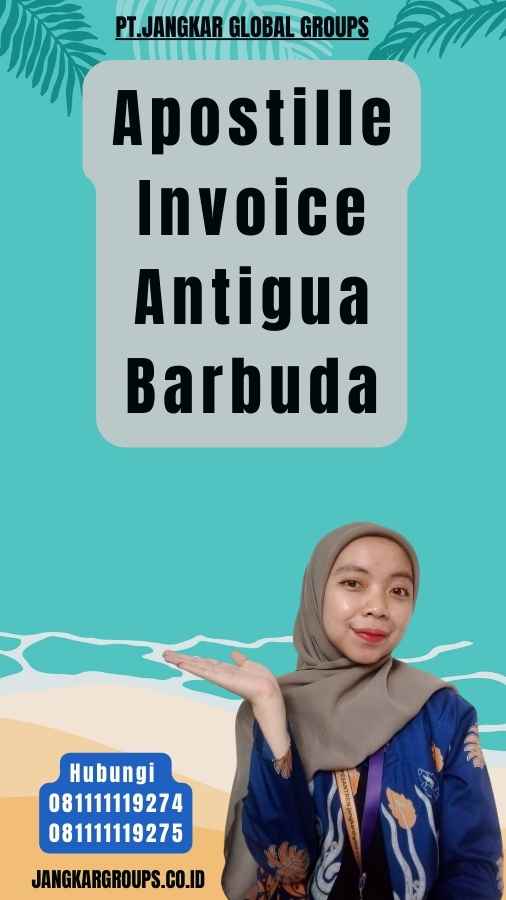 Apostille Invoice Antigua Barbuda