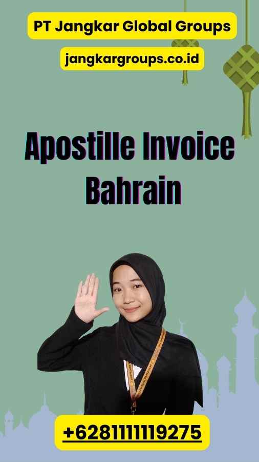 Apostille Invoice Bahrain