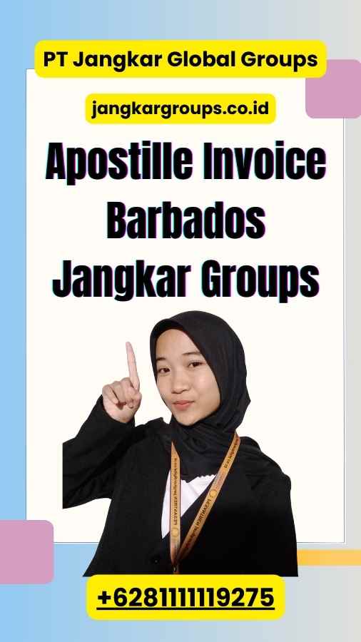 Apostille Invoice Barbados Jangkar Groups