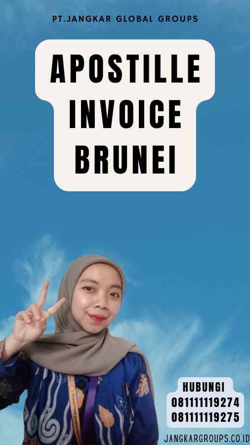 Apostille Invoice Brunei