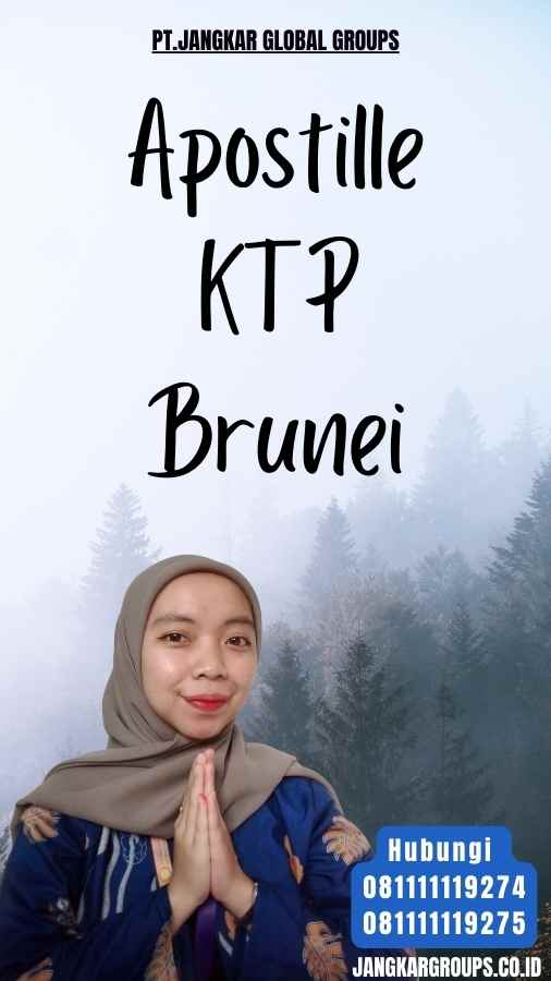 Apostille KTP Brunei