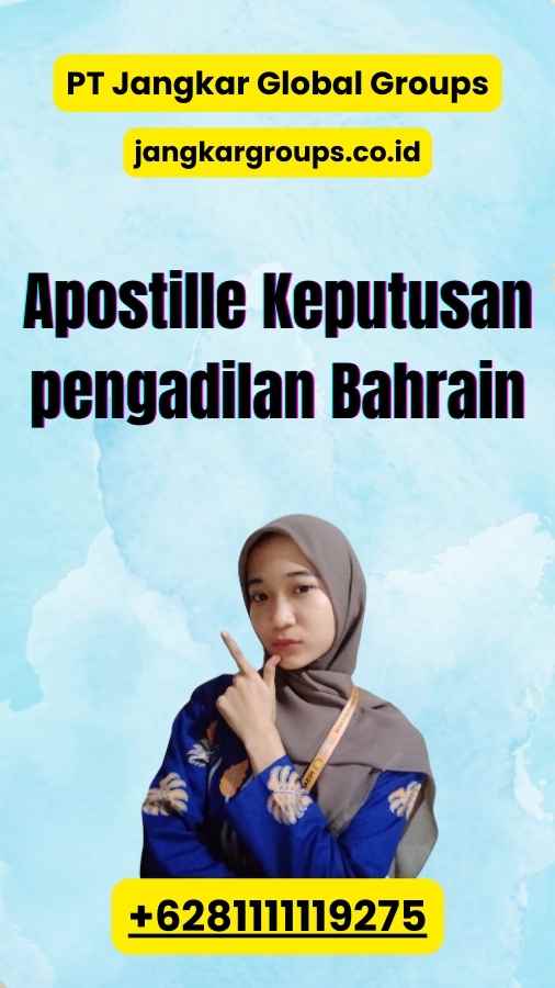 Apostille Keputusan pengadilan Bahrain