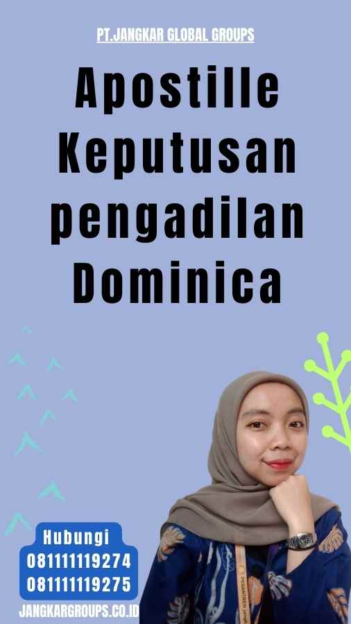 Apostille Keputusan pengadilan Dominica