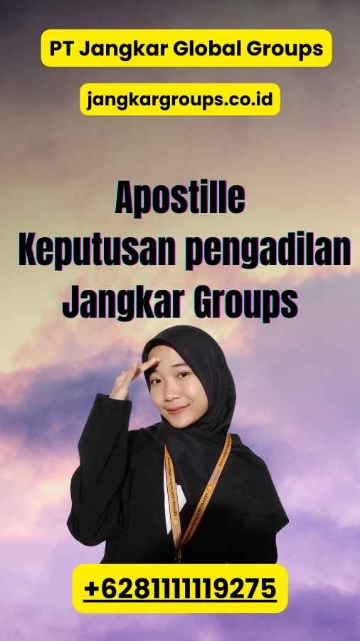 Apostille Keputusan pengadilan Jangkar Groups