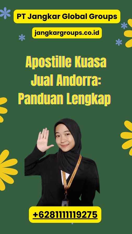 Apostille Kuasa Jual Andorra: Panduan Lengkap 