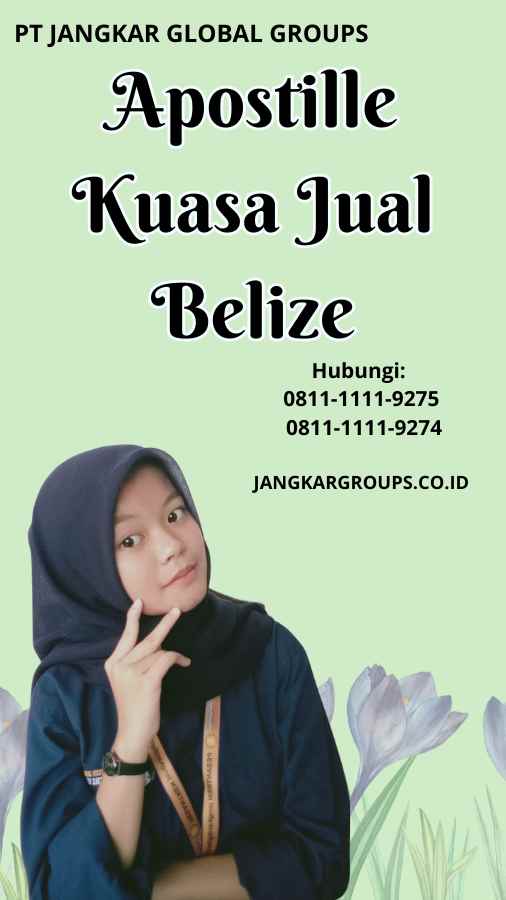 Apostille Kuasa Jual Belize