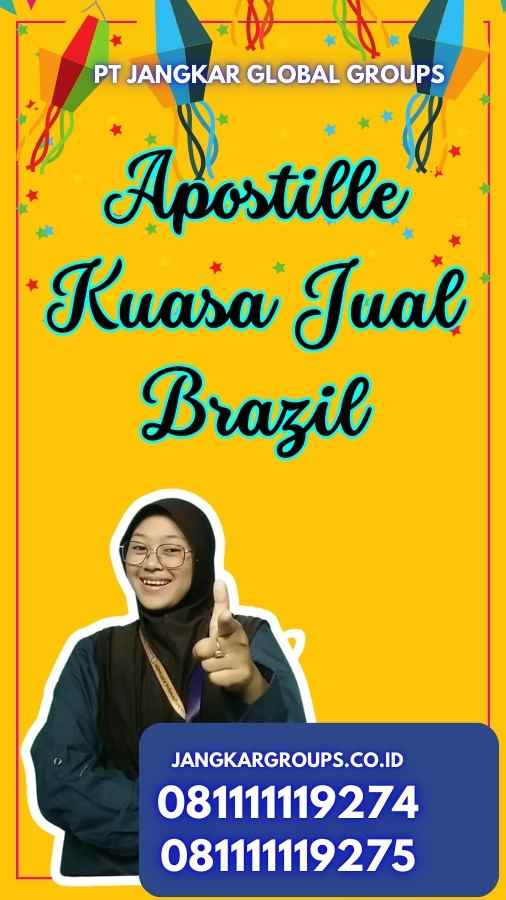 Apostille Kuasa Jual Brazil