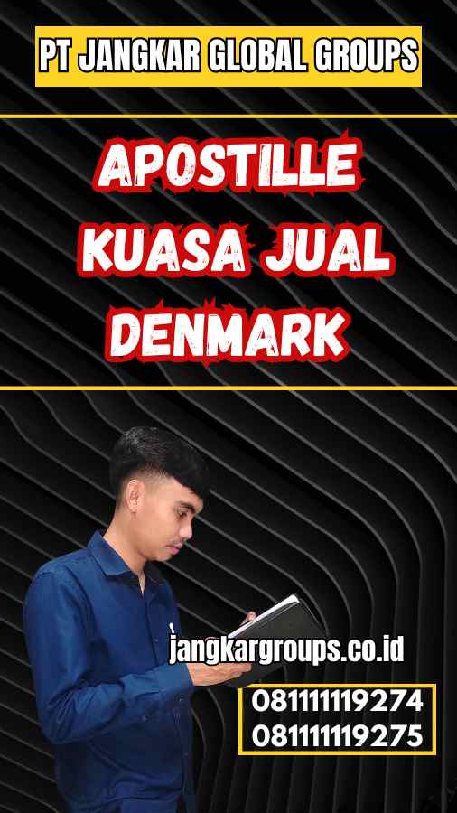 Apostille Kuasa Jual Denmark