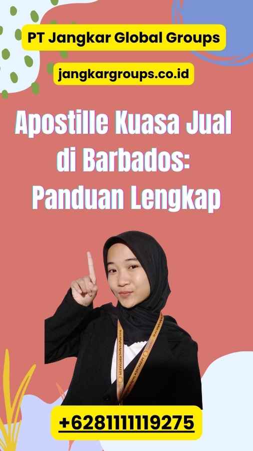 Apostille Kuasa Jual di Barbados: Panduan Lengkap