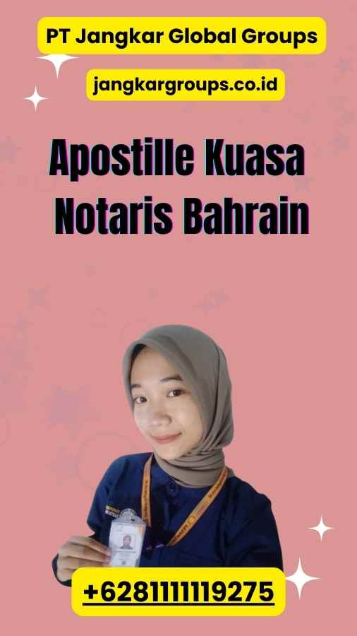 Apostille Kuasa Notaris Bahrain