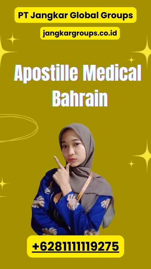 Apostille Medical Bahrain