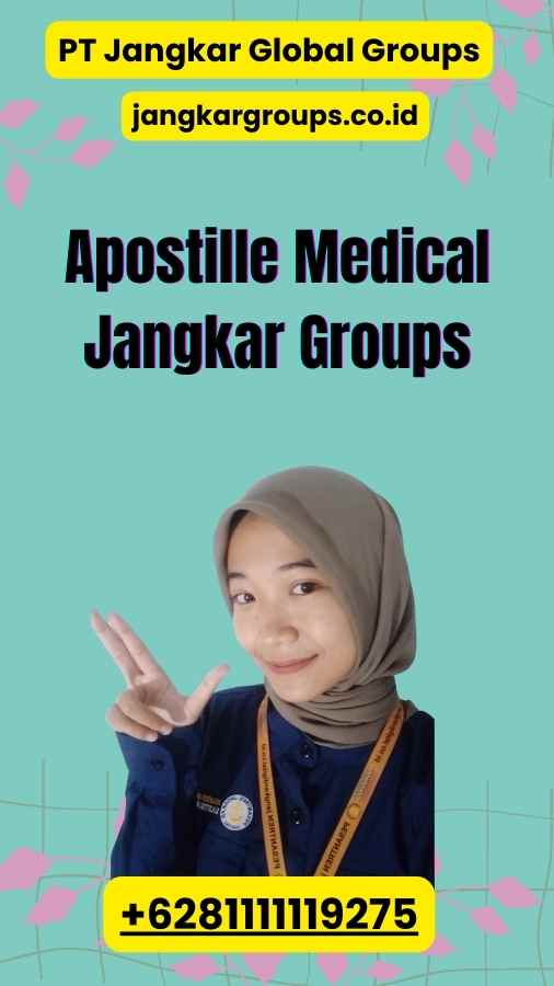 Apostille Medical Jangkar Groups