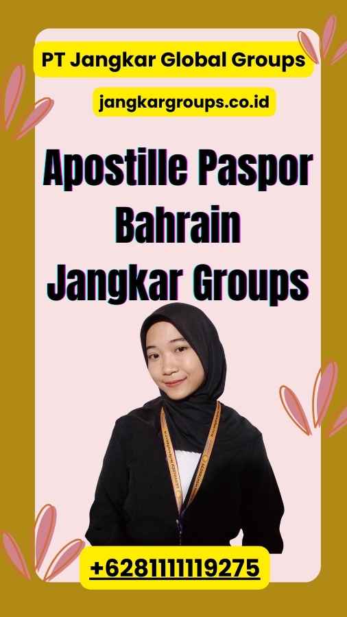 Apostille Paspor Bahrain Jangkar Groups