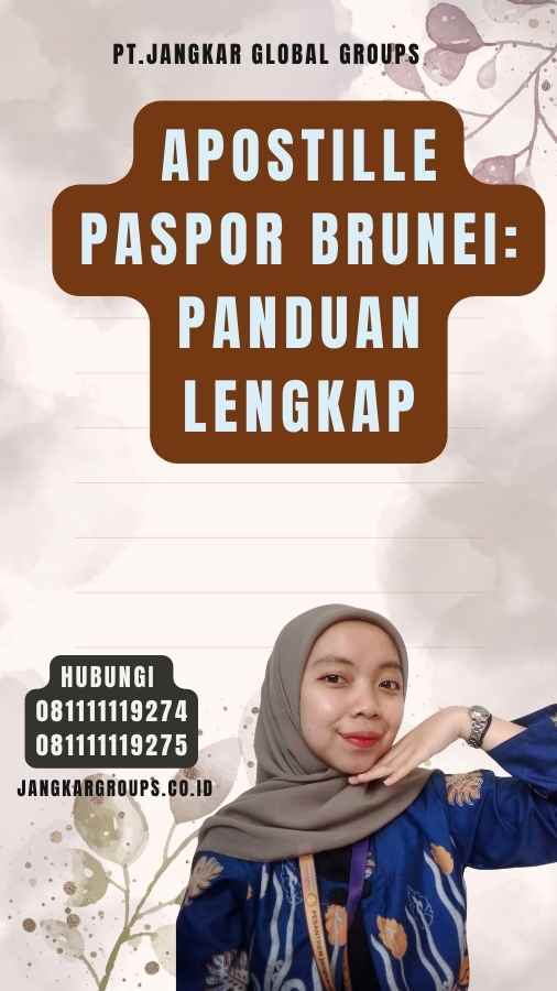 Apostille Paspor Brunei Panduan Lengkap