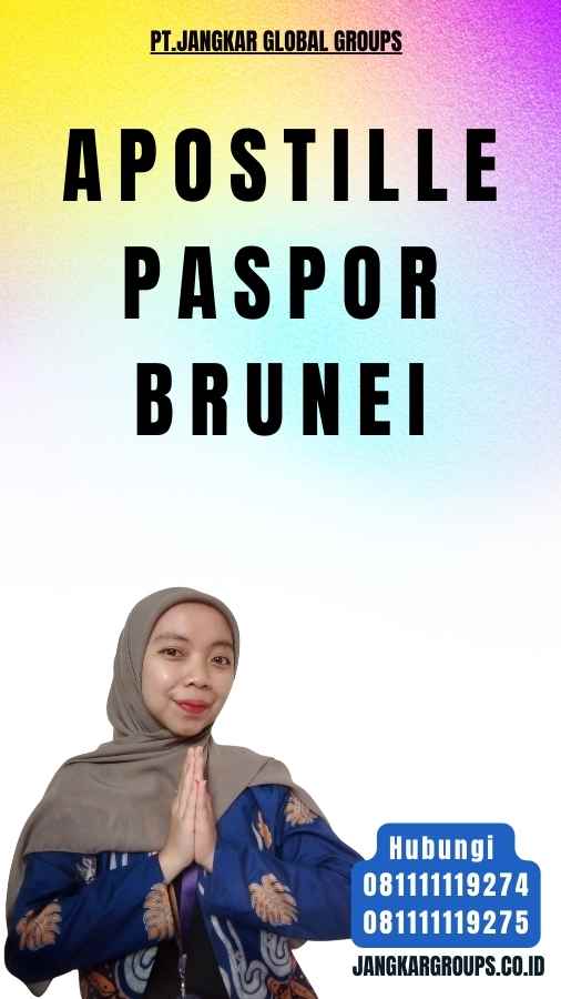 Apostille Paspor Brunei