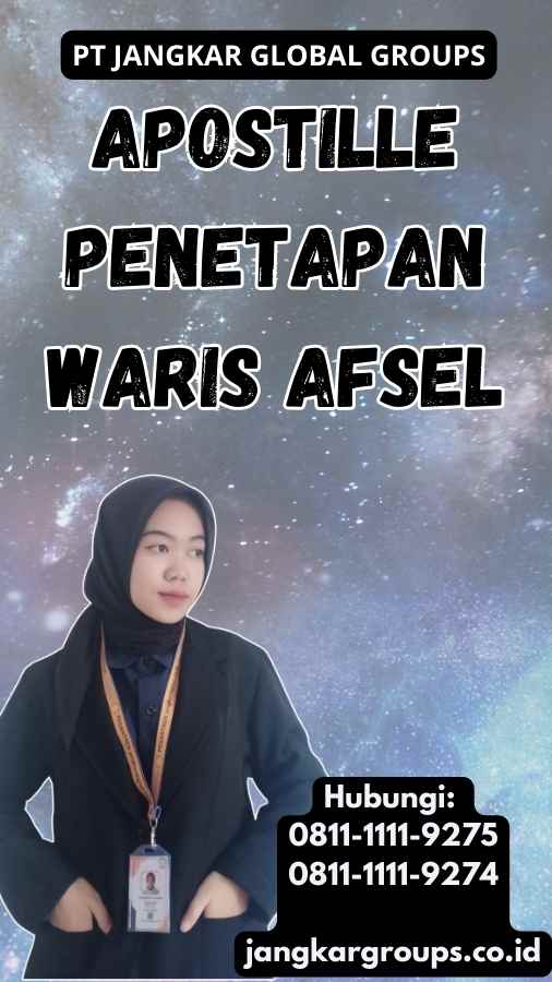 Apostille Penetapan Waris Afsel