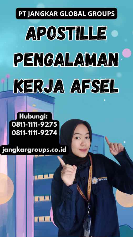 Apostille Pengalaman Kerja Afsel