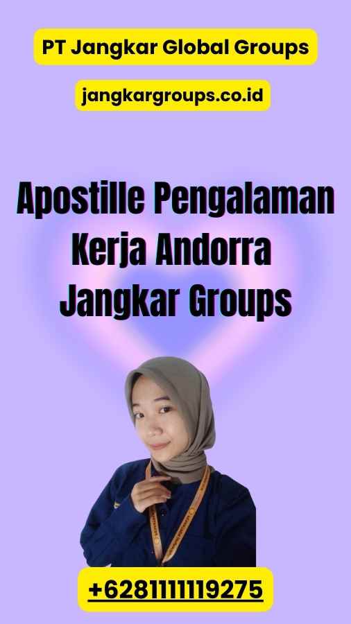 Apostille Pengalaman Kerja Andorra Jangkar Groups