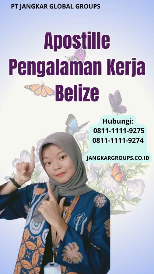 Apostille Pengalaman Kerja Belize