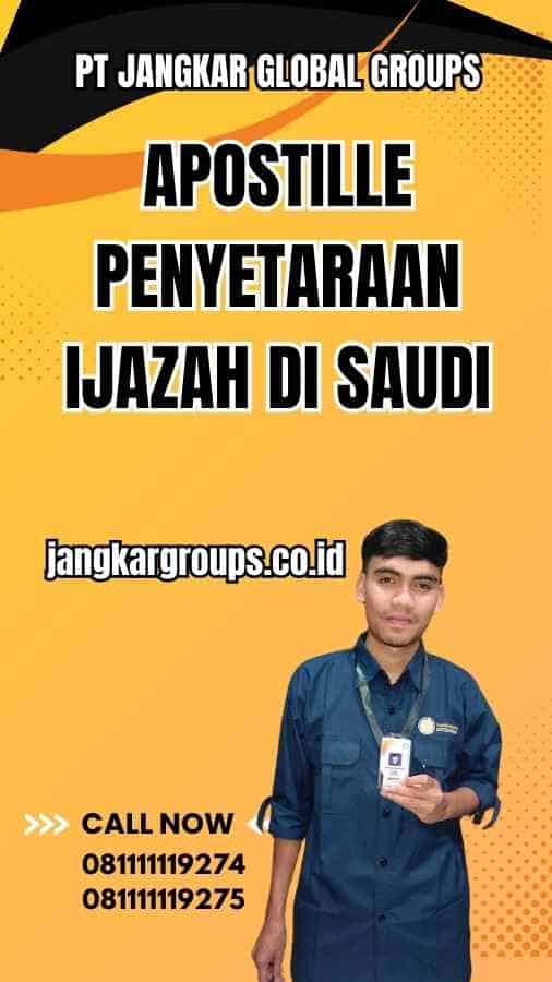 Apostille Penyetaraan Ijazah di Saudi