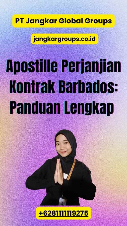 Apostille Perjanjian Kontrak Barbados: Panduan Lengkap 