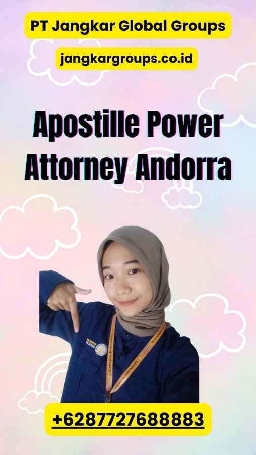 Apostille Power Attorney Andorra