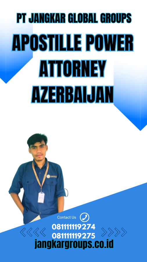 Apostille Power Attorney Azerbaijan