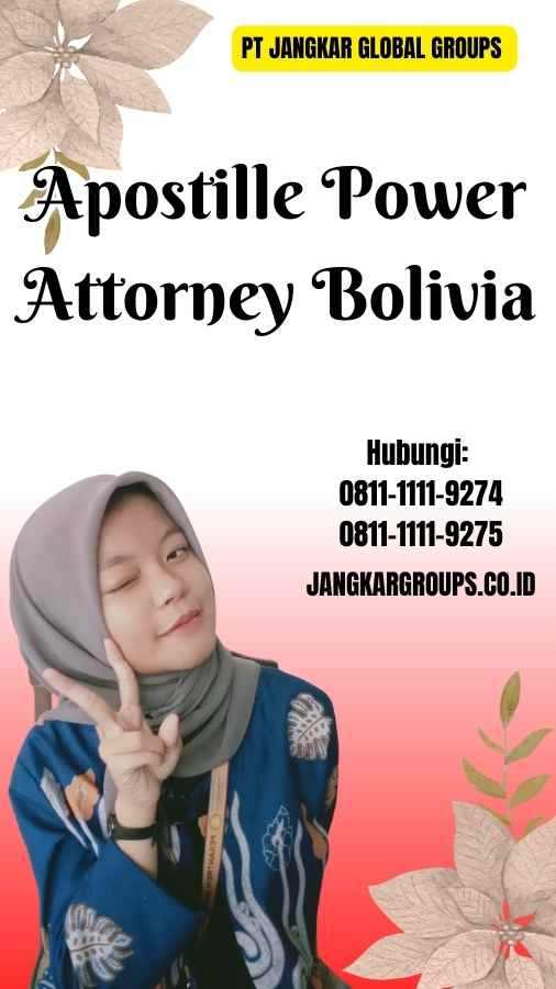 Apostille Power Attorney Bolivia