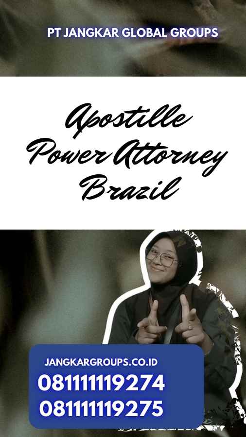 Apostille Power Attorney Brazil