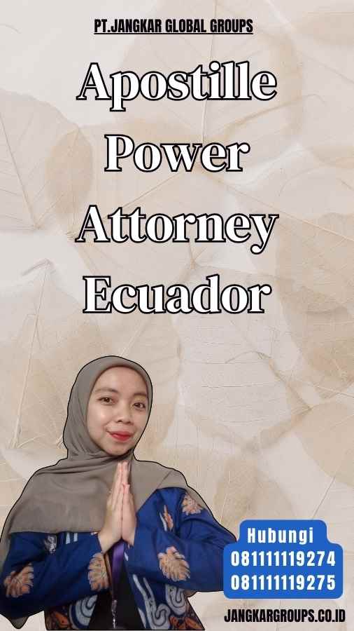 Apostille Power Attorney Ecuador