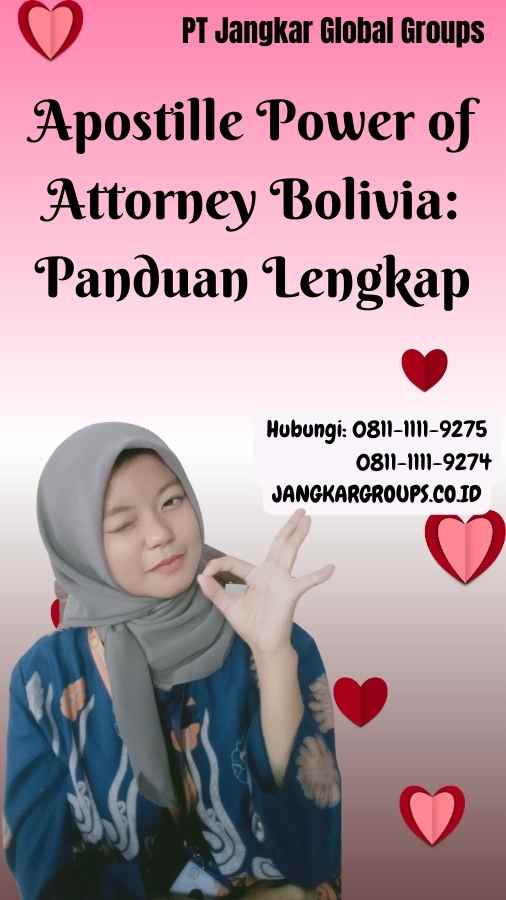 Apostille Power of Attorney Bolivia Panduan Lengkap